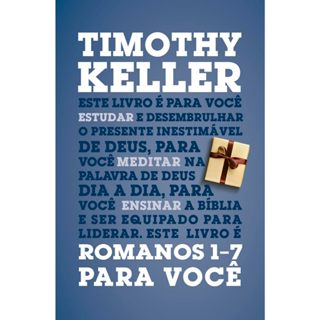 Romanos 1 - 7 | Para Você | Timothy Keller em Oferta na Shopee