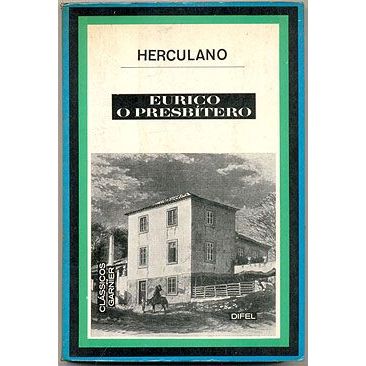 Livro -  Eurico o Presbítero - Alexandre Herculano  Editora: Difusão Européia do Livro Ano: 1971