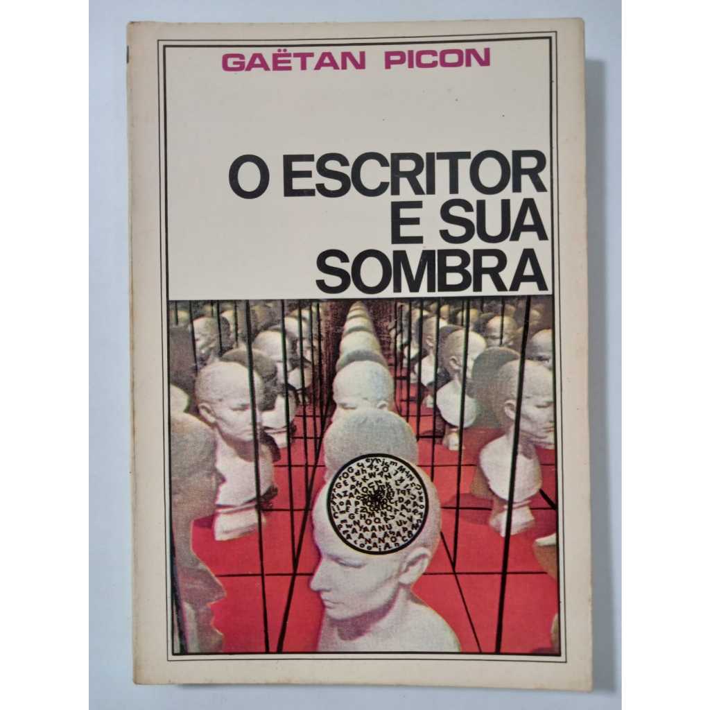 Livro: O escritor e sua sombra (Gaëtan Picon)