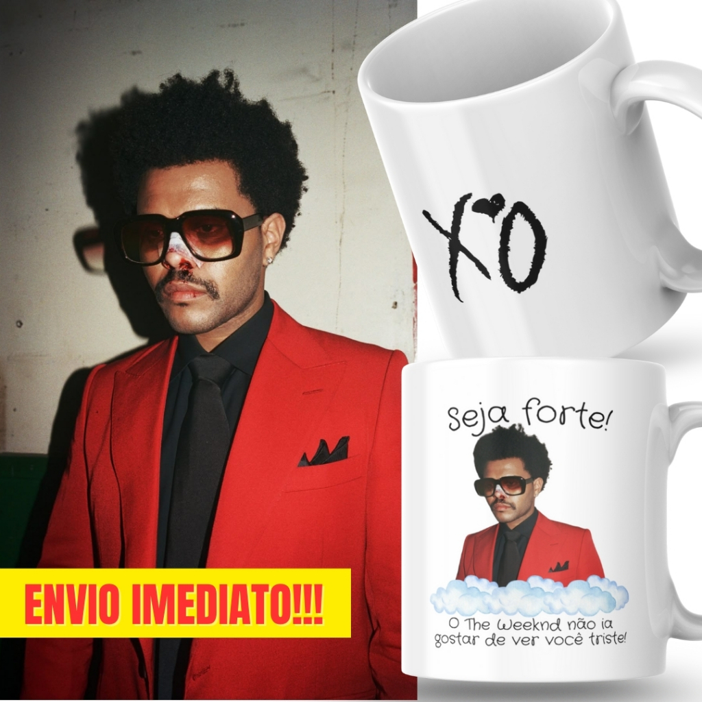 Caneca Xicara Porcelana 325ml Seja Forte The Weeknd Fã Fãs Personalizada Presente Decoração Casa