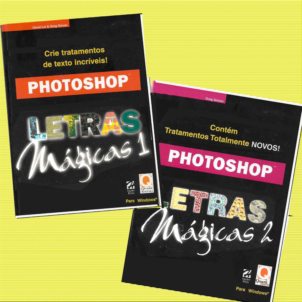 Kit Livros Letras Mágicas Photoshop, volumes 1 e 2 . Efeitos e estilos para letras que você quiser.
