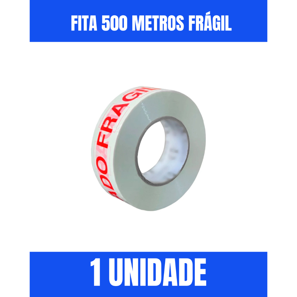 Fita Durex Frágil 500 Metro Direto Da Fabrica Cuidado Frágil