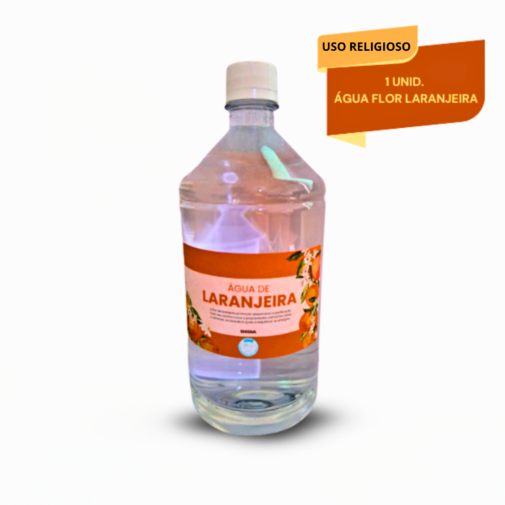 Água de Flor de Laranjeira 1 Litro Uso Religioso Prosperidade Limpeza Energética e Boas Vibrações.