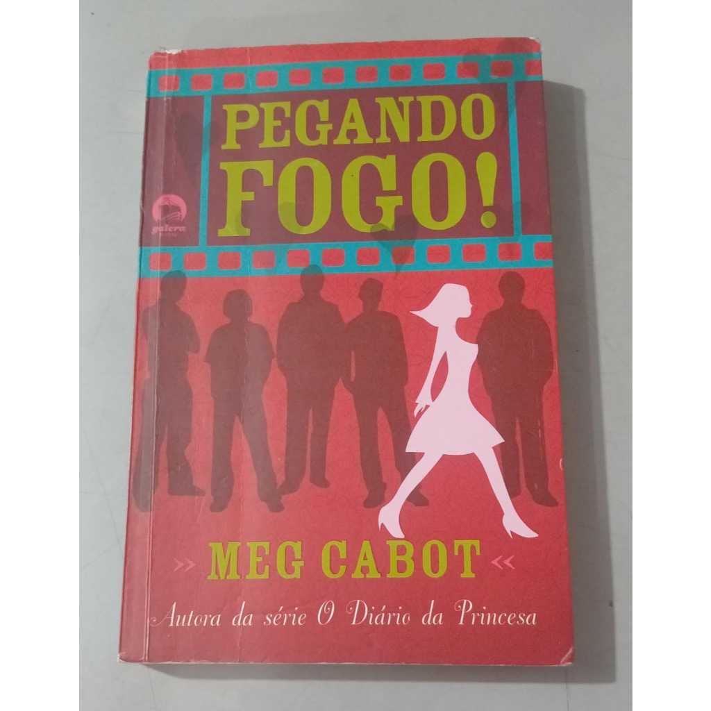 Livro - Pegando Fogo! autor Meg Cabot