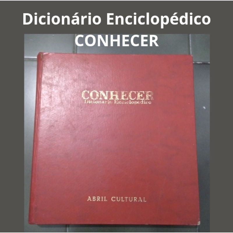 Dicionário Enciclopédico Conhecer - Abril Cultural - USADO