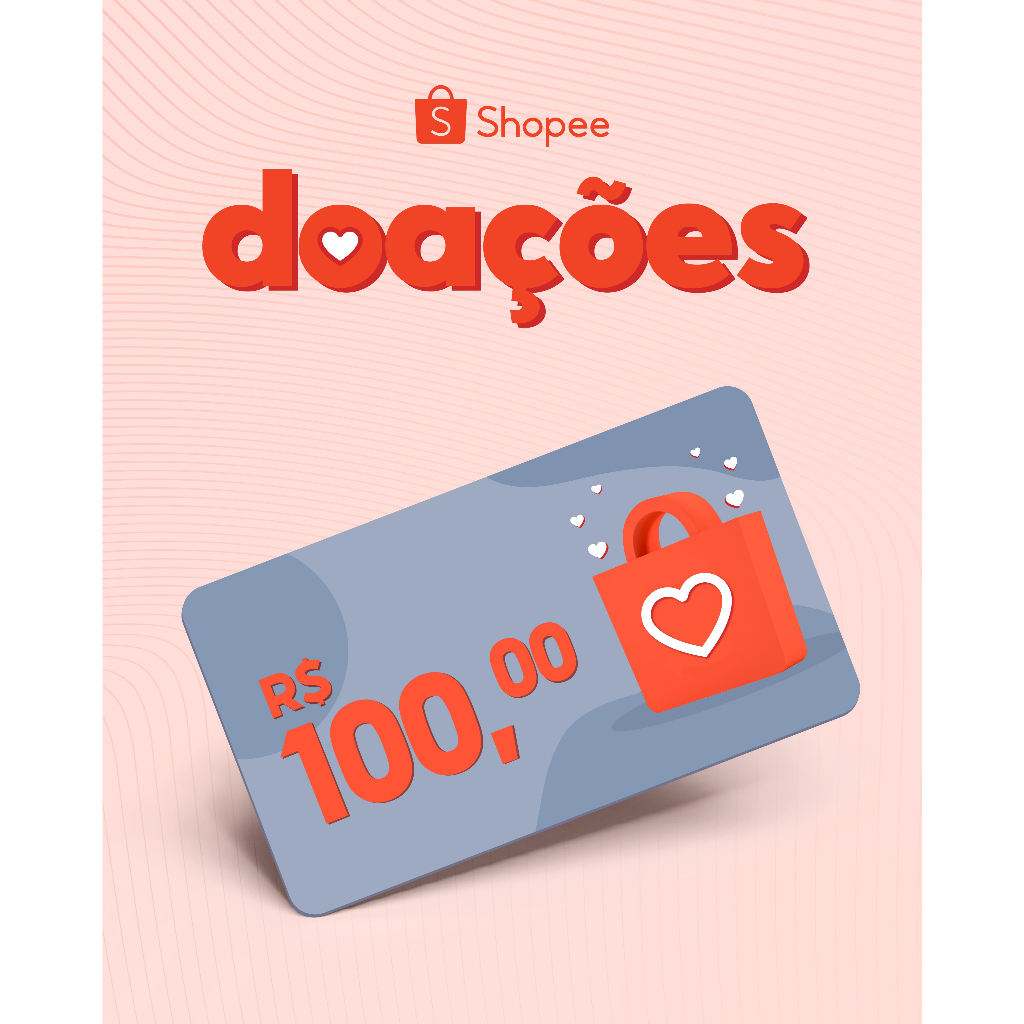 Doe 100 reais para o Instituto Vakinha em Oferta na Shopee