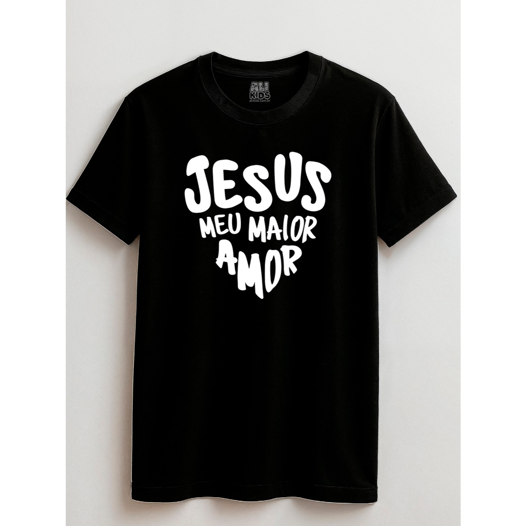 Camisa Jesus Amor Maior Juvenil e Infantil 2 ao 16 anos Unissex