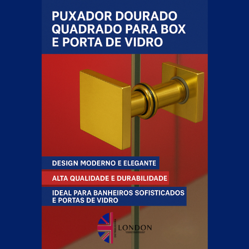 Puxador London Quadrado Dourado Box e Porta de Vidro de Correr 1 Furo 50mm