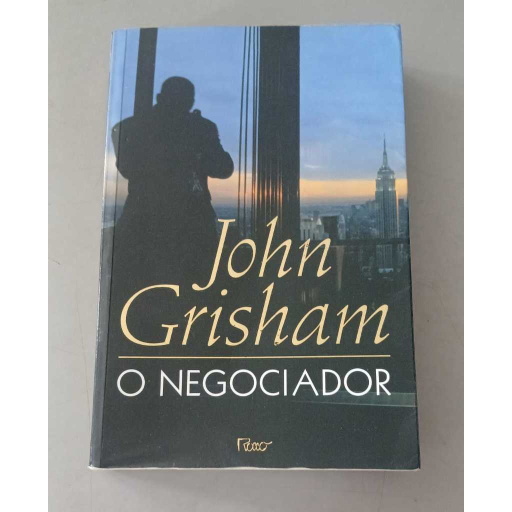 Livro - O Negociador autor john Grisham