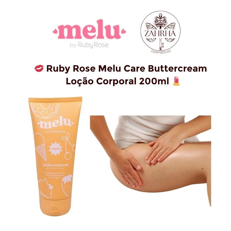Ruby Rose Melu Care Buttercream Loção Corporal 200ml Hidratação Intensa Pele Macia e Perfumada