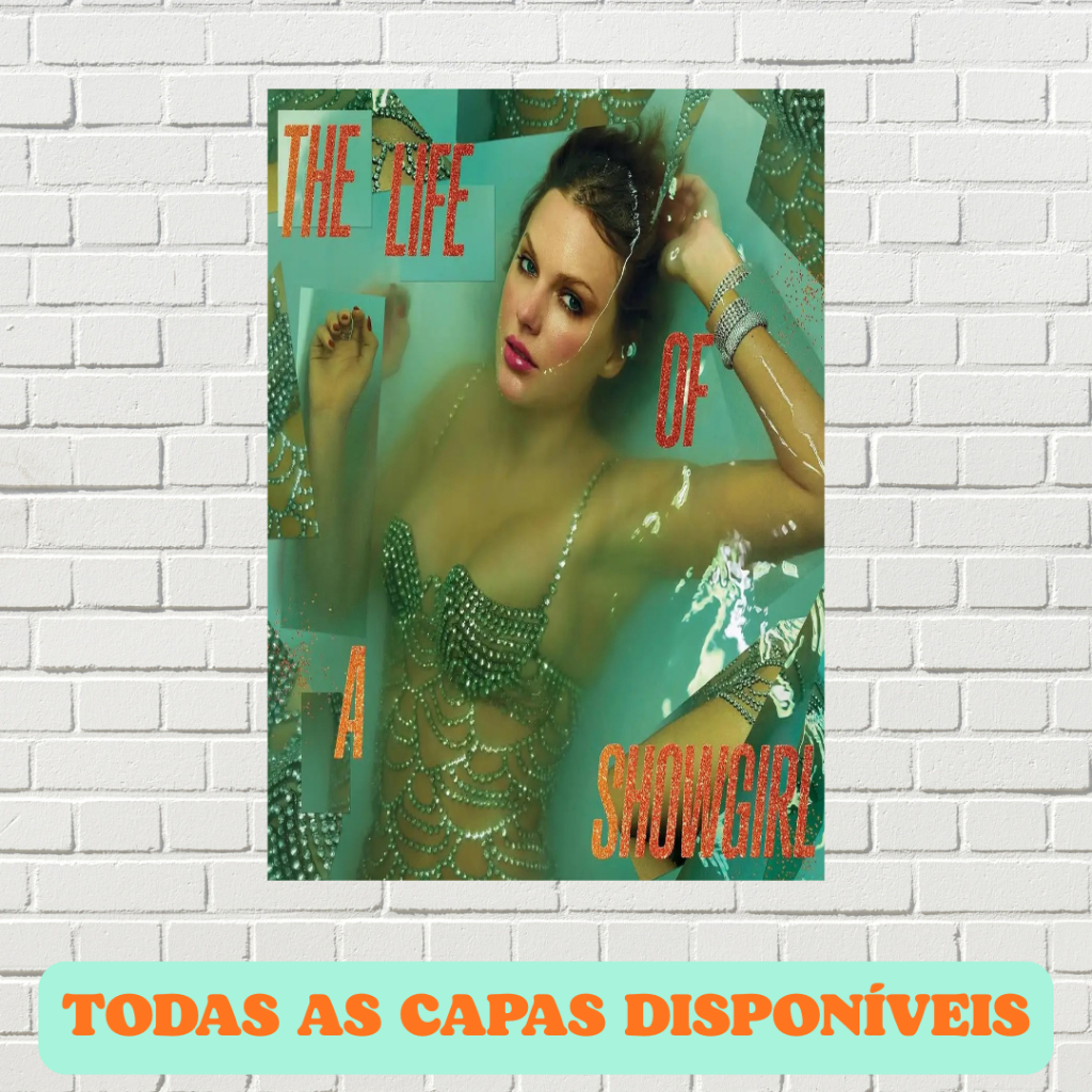 Quadro Taylor Swift The Life Of A Showgirl Placa Decorativa Poster capas lbum decoração 15X21 20X27