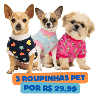 Oferta RELÂMPAGO Kit Completo:3 Roupinhas para pet - Apenas R$ 29,99- 100% Soft e Confortáveis -Machos e Fêmeas!Oferta em Oferta na Shopee