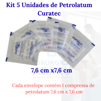 Kit c/ 5 Unidades Curativo Compressa Emulsão  Petrolatum Tamanho 7,6cm x 7,6cm Estéril Curatec Rayon
