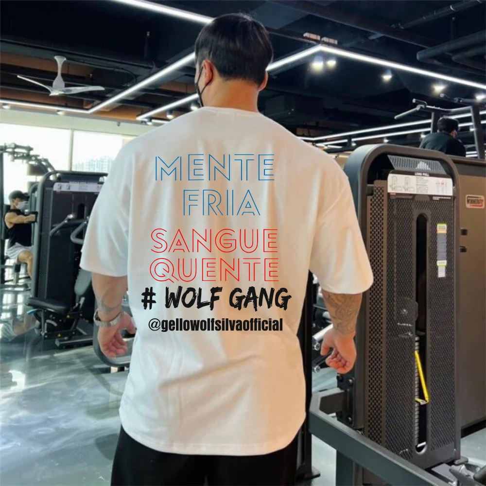 Camiseta Oversized Premium Frase motivacional Wolf Gang Blusão 100% Algodão Maromba Academia Treino