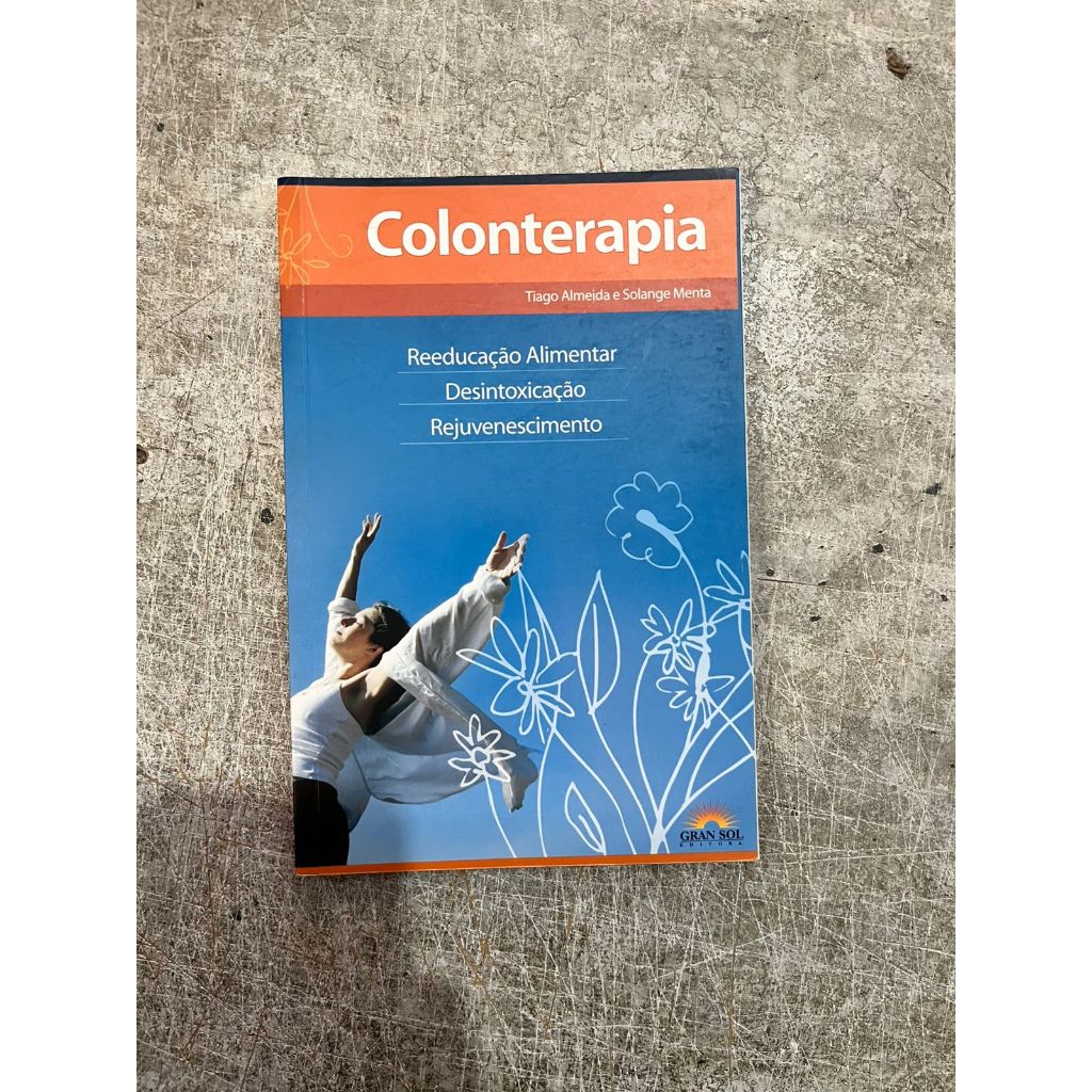 Colonterapia - Tiago Almeida; Solange Menta