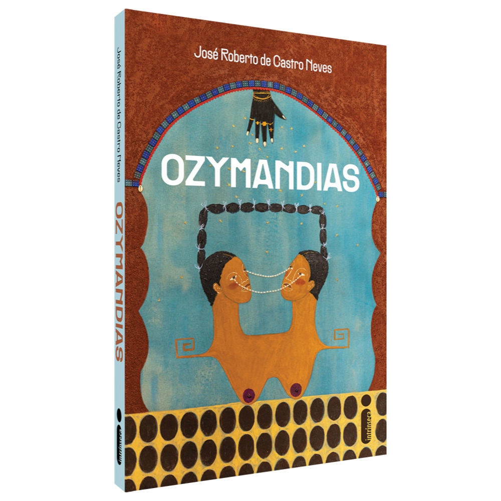 Detalhes do Livro Ozymandias José Roberto Castro Neves, Intrínseca
