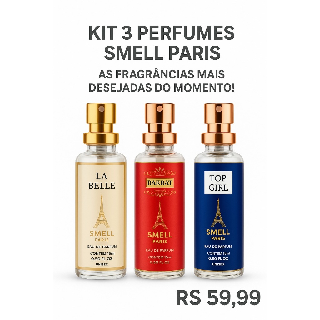 💖 KIT 3 PERFUMES SMELL PARIS 💖  As fragrâncias mais desejadas do momento!QUE CABE NO SEU BOLSO