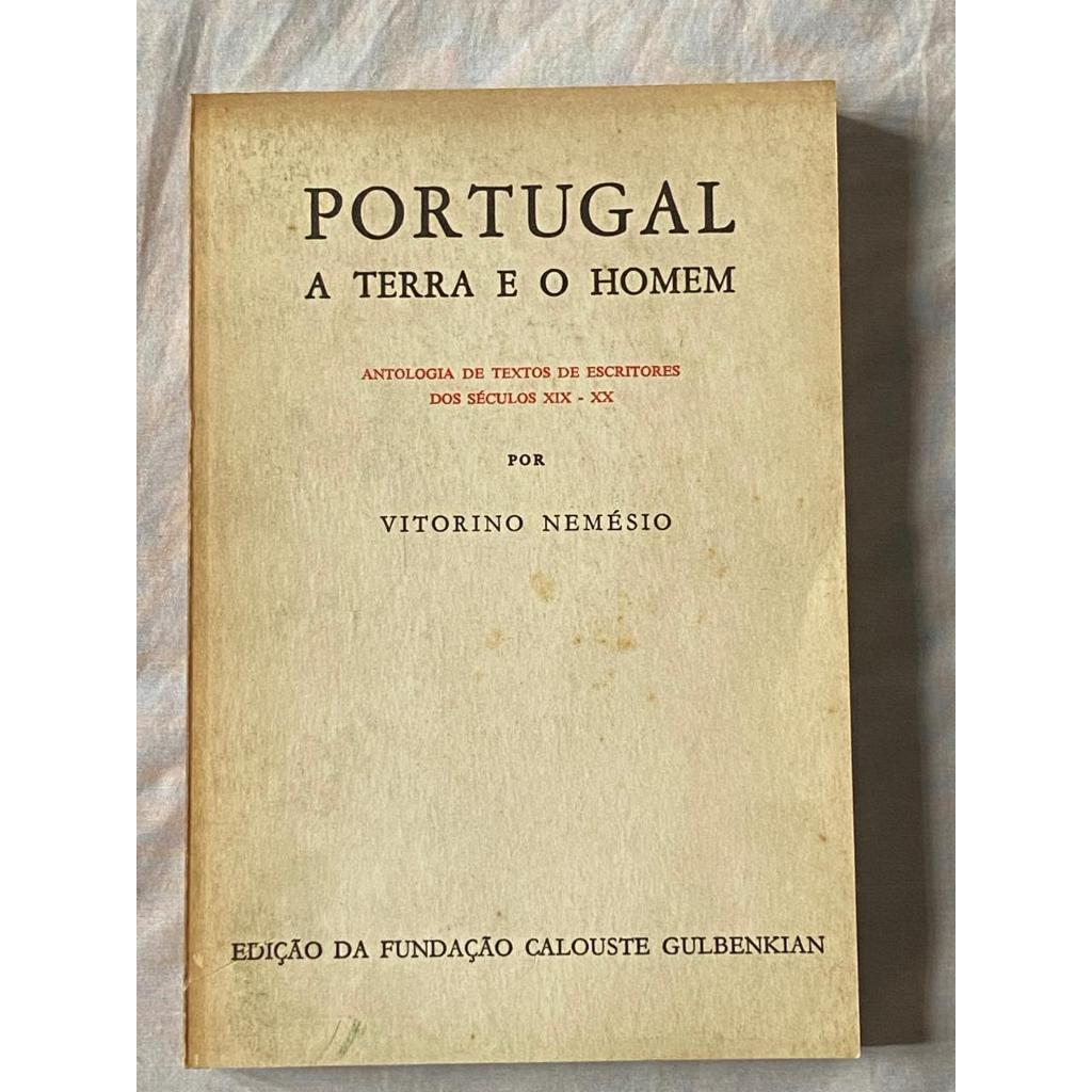 Livro: Portugal, a terra e o homem. Antologia de textos de escritores dos séculos XIX - XX