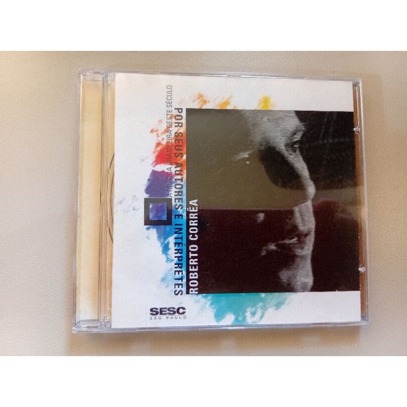 CD Roberto Corrêa a música brasileira deste século por seus autores e intérpretes ótimo estado mídia e capa