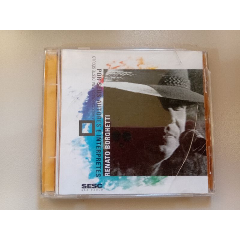 CD Renato borghetti a música brasileira deste século por seus autores e intérpretes ótimo estado mídia e capa