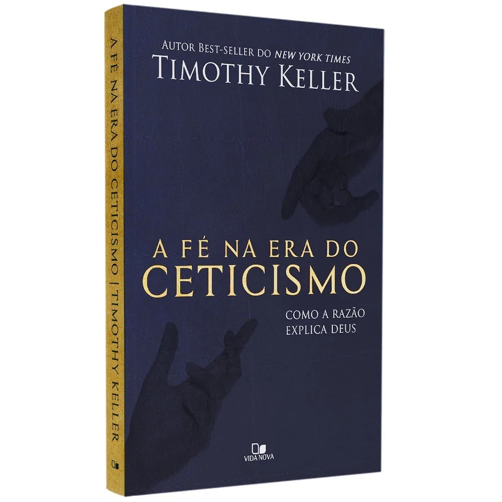 A Fé na Era do Ceticismo - Timothy Keller em Oferta na Shopee