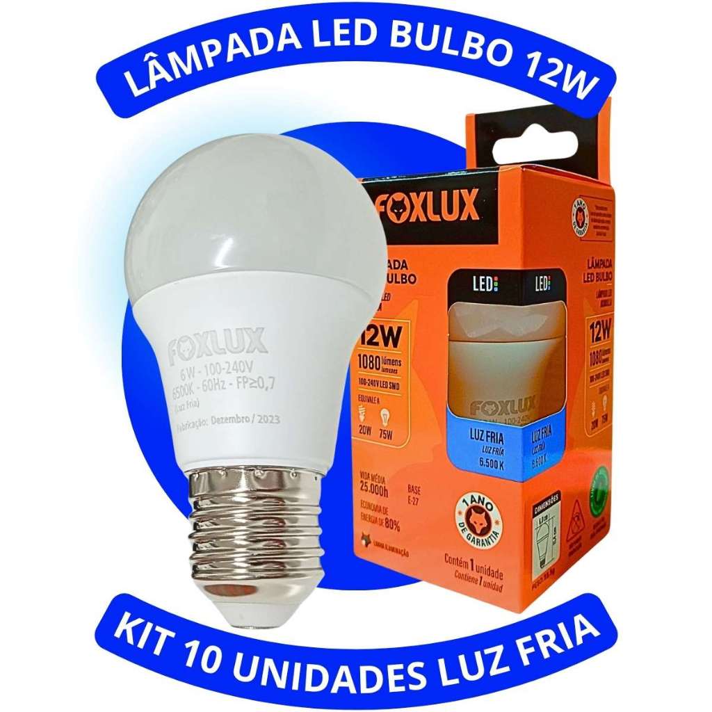 Kit 10 Unidades Lampada De Led Bulbo 12w 6500k Bivolt Luz Fria FoxLux Original