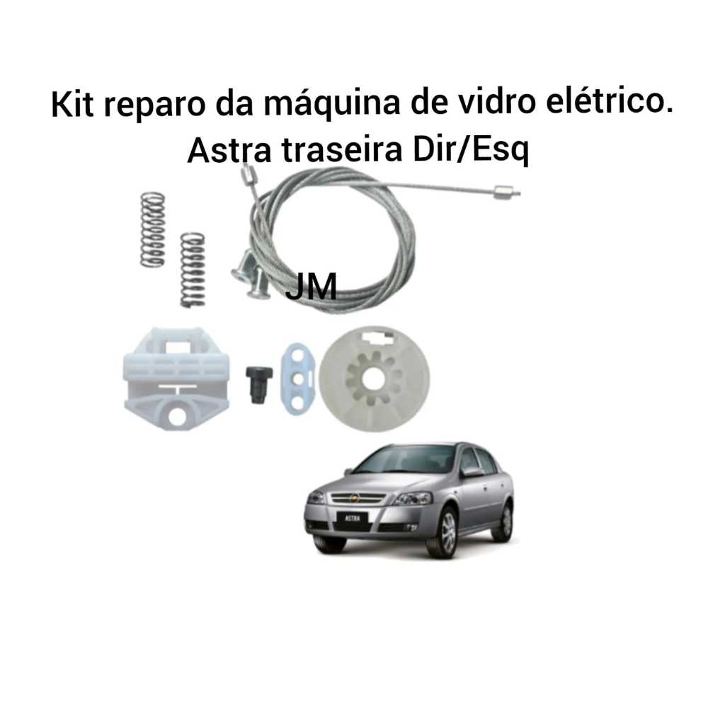 KIT REPARO DA MAQUINA DE VIDRO ELETRICO ASTRA TRAS. ESQ/DIR.