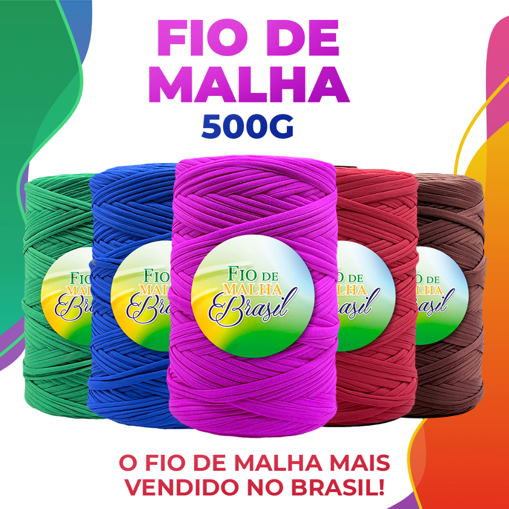 [LIQUIDA 6.6] Fio de Malha Brasil -  500g - Cores Variadas Bolsa Tapete Lycra Elastano Algodão