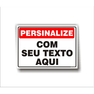 PLACA PERSONALIZADA com seu texto frase aviso foto em Oferta na Shopee