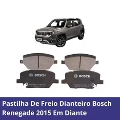 Pastilha De Freio Dianteiro Bosch Renegade 2015 Em Diante