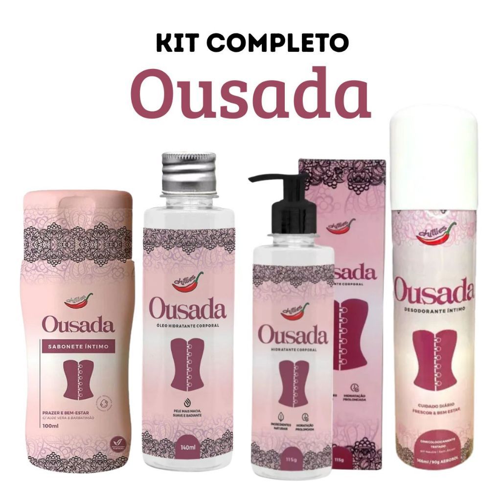 KIT OUSADA Desodorante, sabonete, óleo e Hidratante Chillies Escolha o seu em Oferta na Shopee