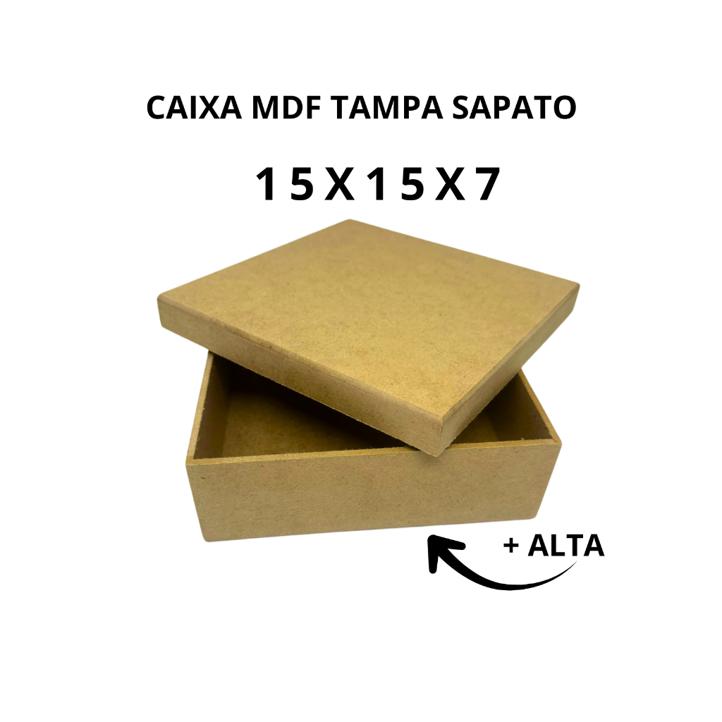 Caixa MDF ALTA 15X15X7 Tampa Sapato Lembrancinha Aniversario Noivado Casamento Padrinhos ENVIO RAPIDO