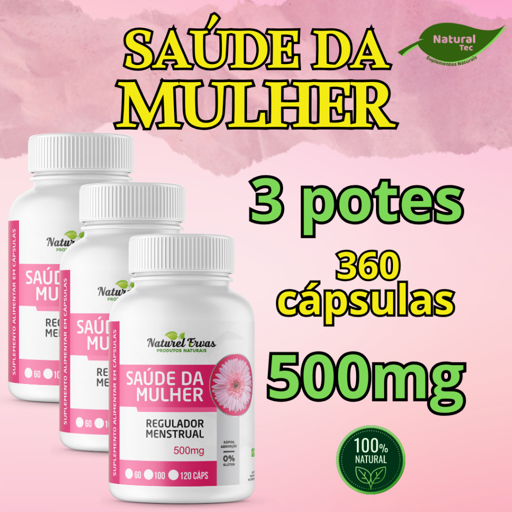 Saúde da Mulher _ Regulador Menstrual - Suplemento Natural 120 Cápsulas 500Mg em Oferta na Shopee