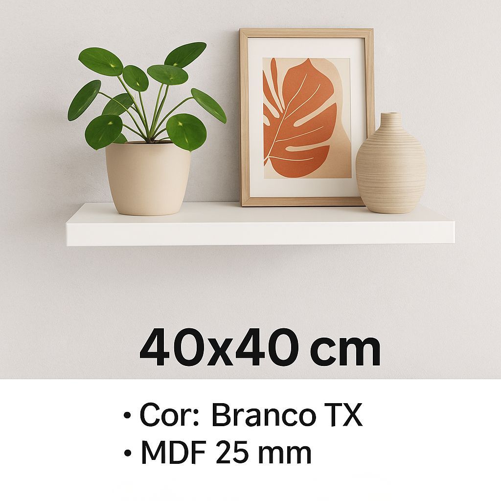 Prateleira 40x40 Branca MDF 25mm decorações quarto sala escritório