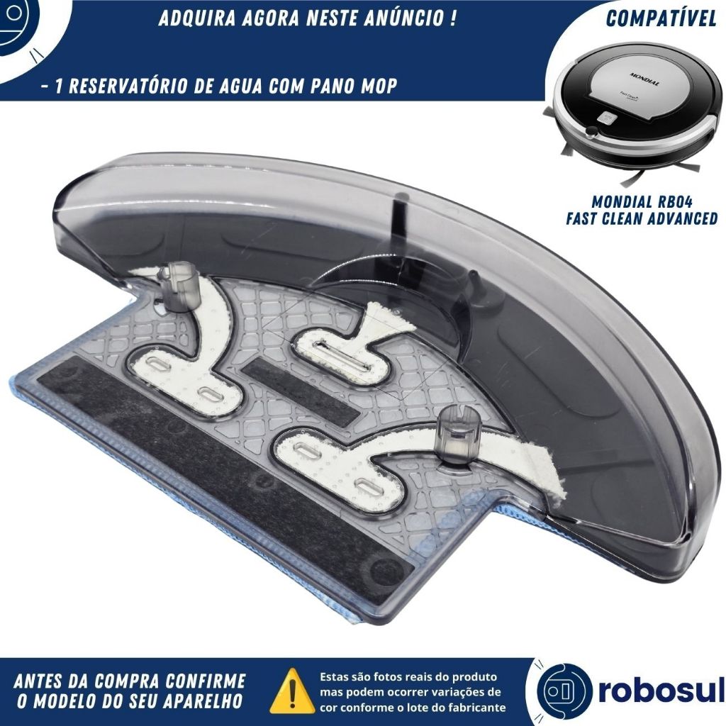 Reservatorio Tanque de Agua com Pano Mop Robô Aspirador Mondial Fast Clean Advanced RB04 RB-04