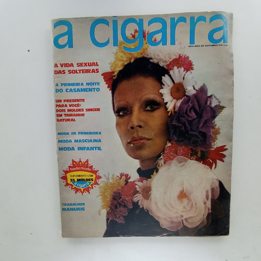 Revista A Cigarra - Out/1974 - Suplemento Moldes / Moda Primavera / Casamento