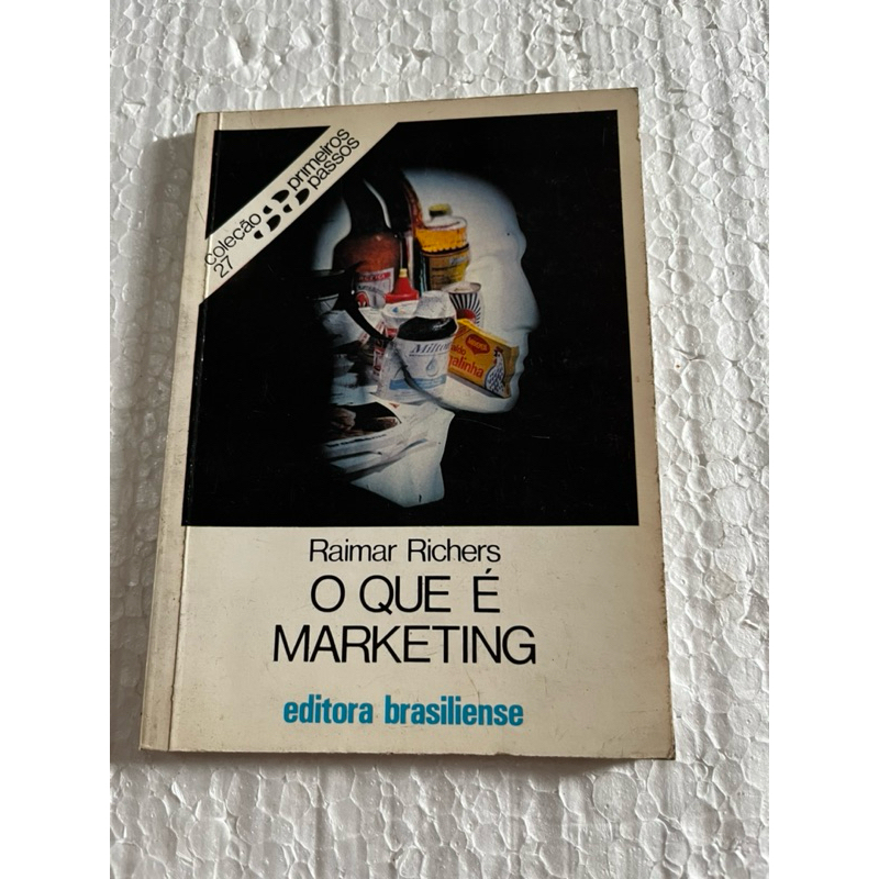 Livro O que é Marketing (Coleção Primeiros Passos - autor Raimar Richers - ref:002