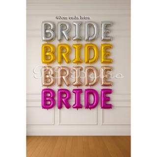Kit 5 Balão Metalizado Letras BRIDE 40cm (PRATA - DOURADO - ROSE GOLD - ROSA PINK ) CASAMENTO NOIVA em Oferta na Shopee