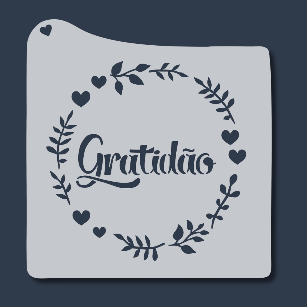 Stencil Palavra Gratidão 18x18 Molde Vazado para Pintura Tecido MDF Pano Prato Artesanato Frases