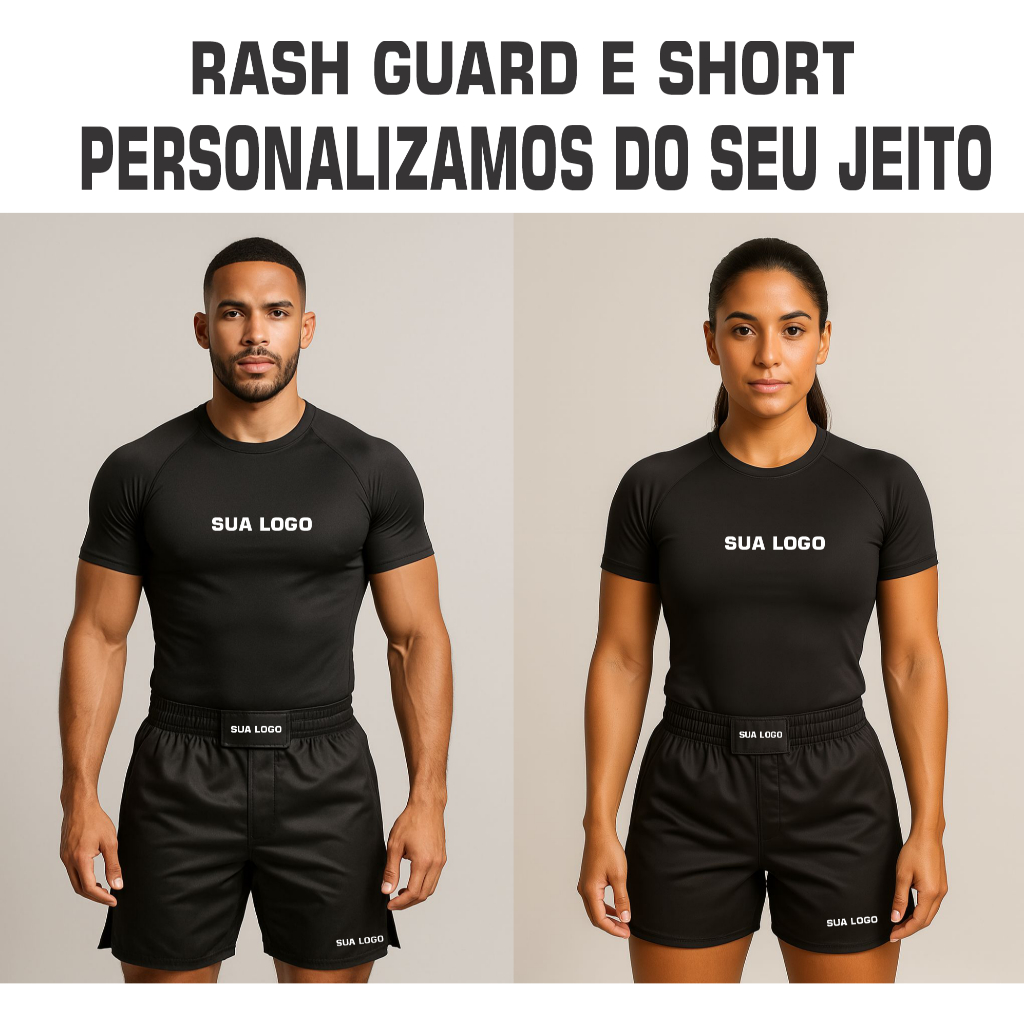 RASH GUARD, SHORT LUTA , SHORT MEIA COXA , TOP E LEGGING PERSONALIZADO - PP P M G GG G1 G2 G3