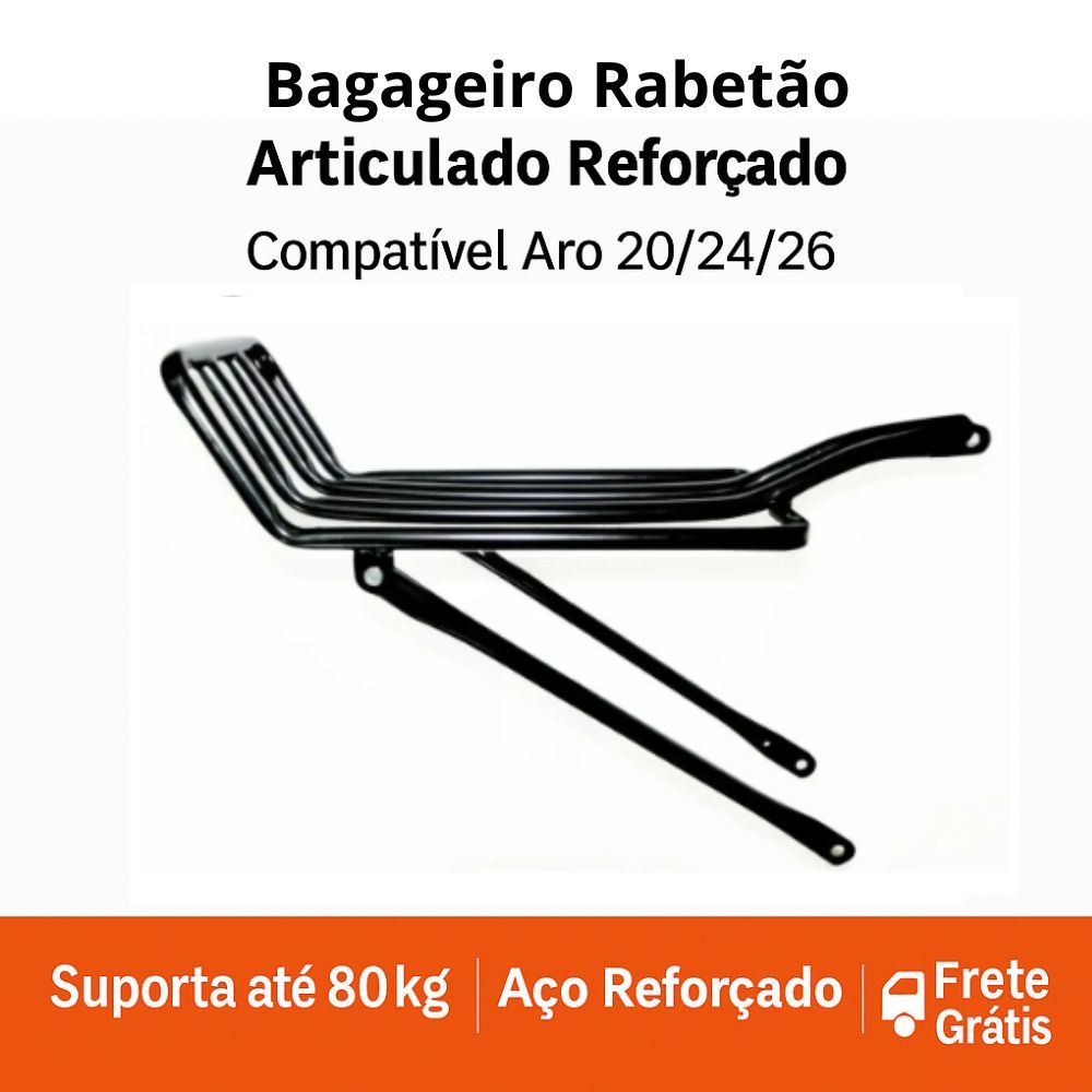 Bagageiro Rabetão Articulado Reforçado | Aço até 80kg | Compatível Aro 20/24/26 – Bike Motorizada