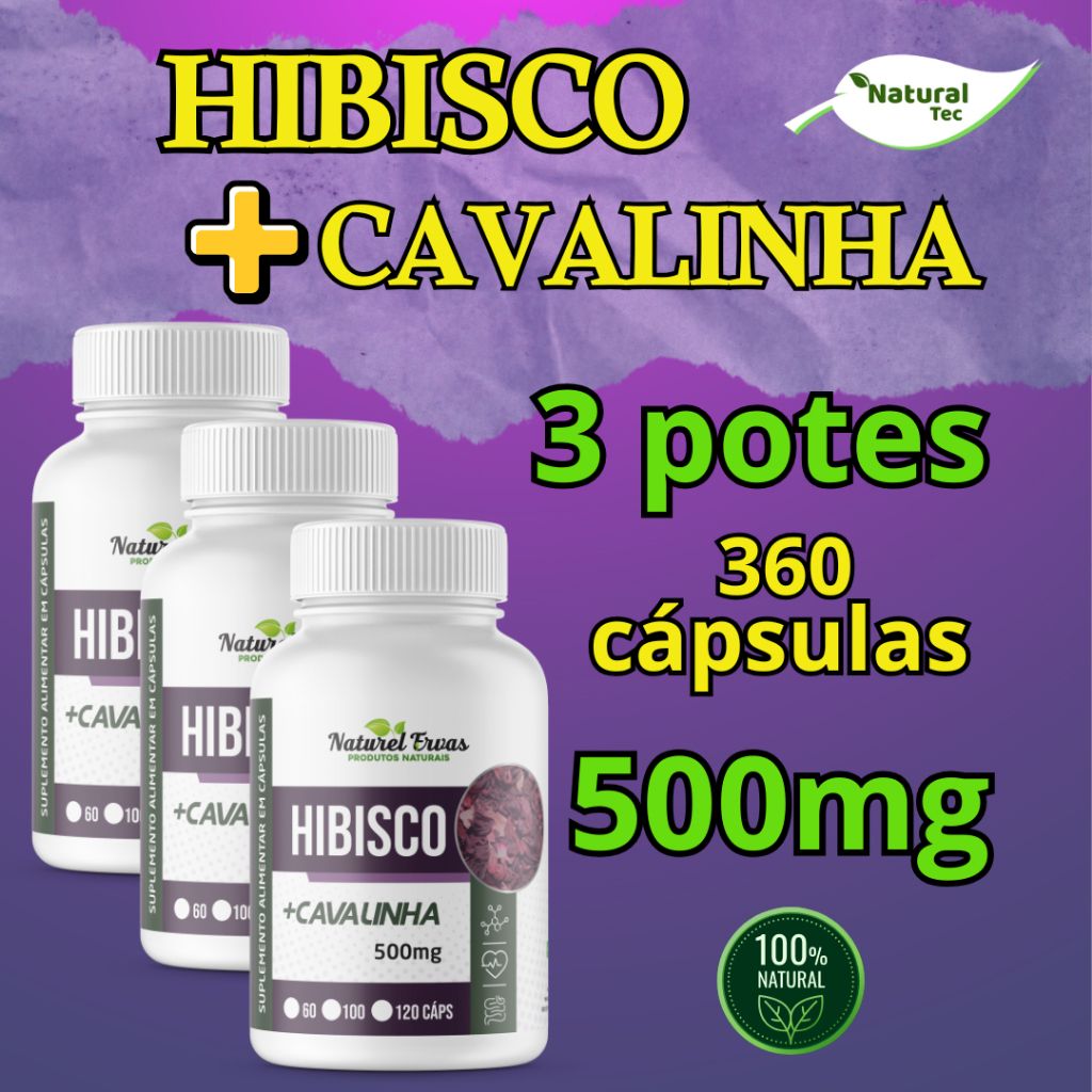 Hibisco + Cavalinha Suplemento Natural - 120 Cápsulas 500Mg em Oferta na Shopee