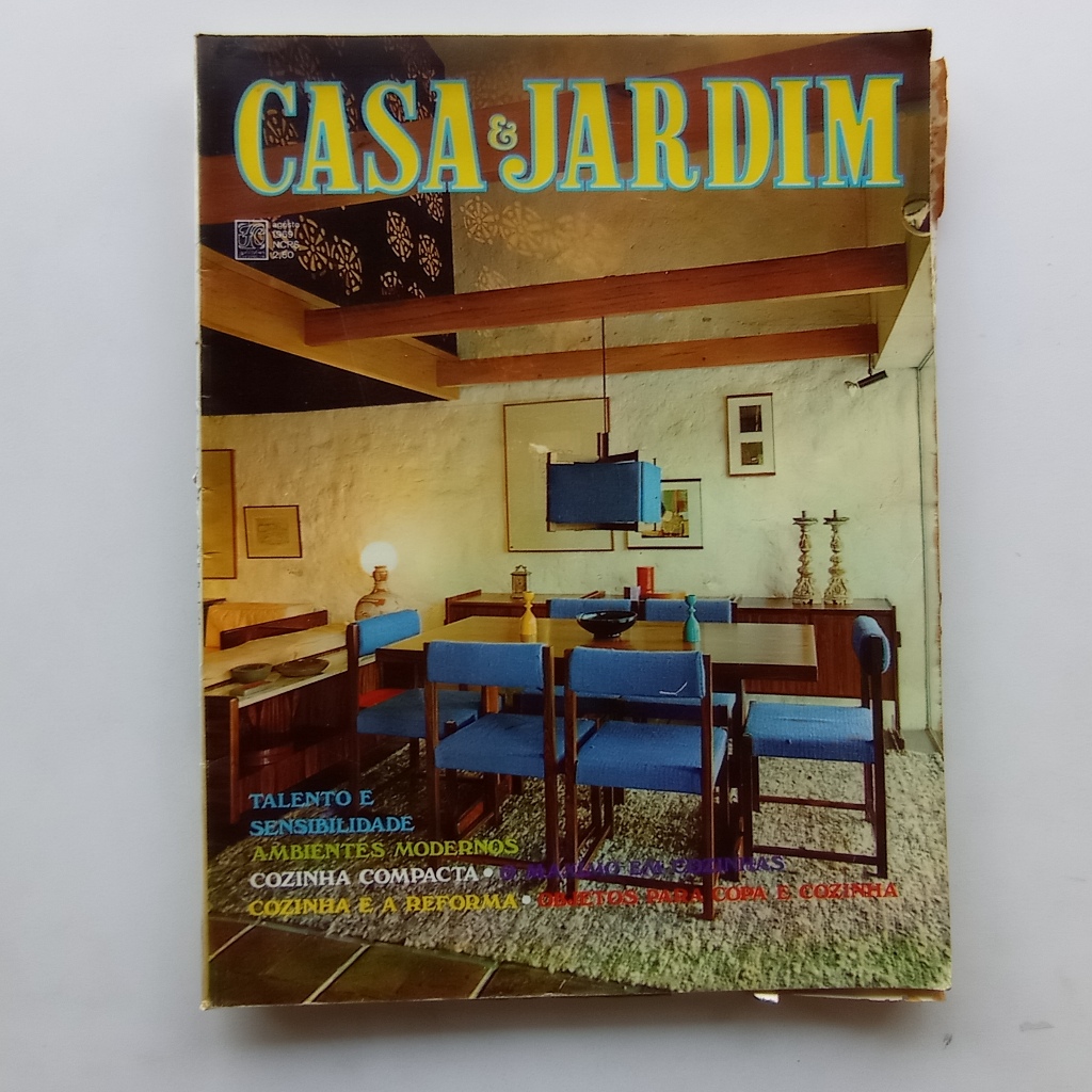Revista Casa & Jardim - Ago/1969 - Arquitetura / Decoração / Cozinha / Reforma