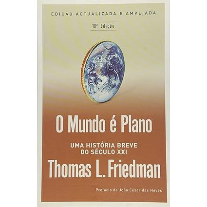 O Mundo é Plano: uma História Breve do Século XXI Capa comum