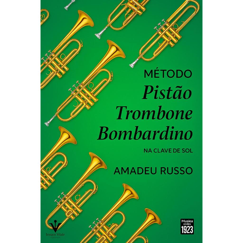 CCB - Metodo para Trompete Trombone E Bombardino - Sol - Amadeu Russo - CCB Encadernado
