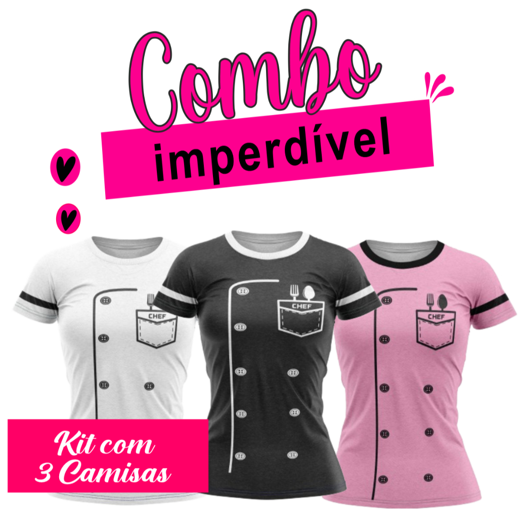 COMBO Camisa PROFISSÃO CHEF T-Shirt Blusa Feminina COZINHEIRA UNIFORME DOLMA