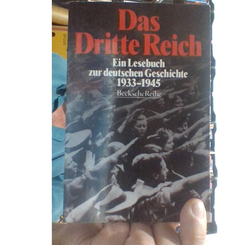 livro das dritte reich, ein lesebuch zur deutschen geschiche 1933-1945, Becksche reihe, ed BSR