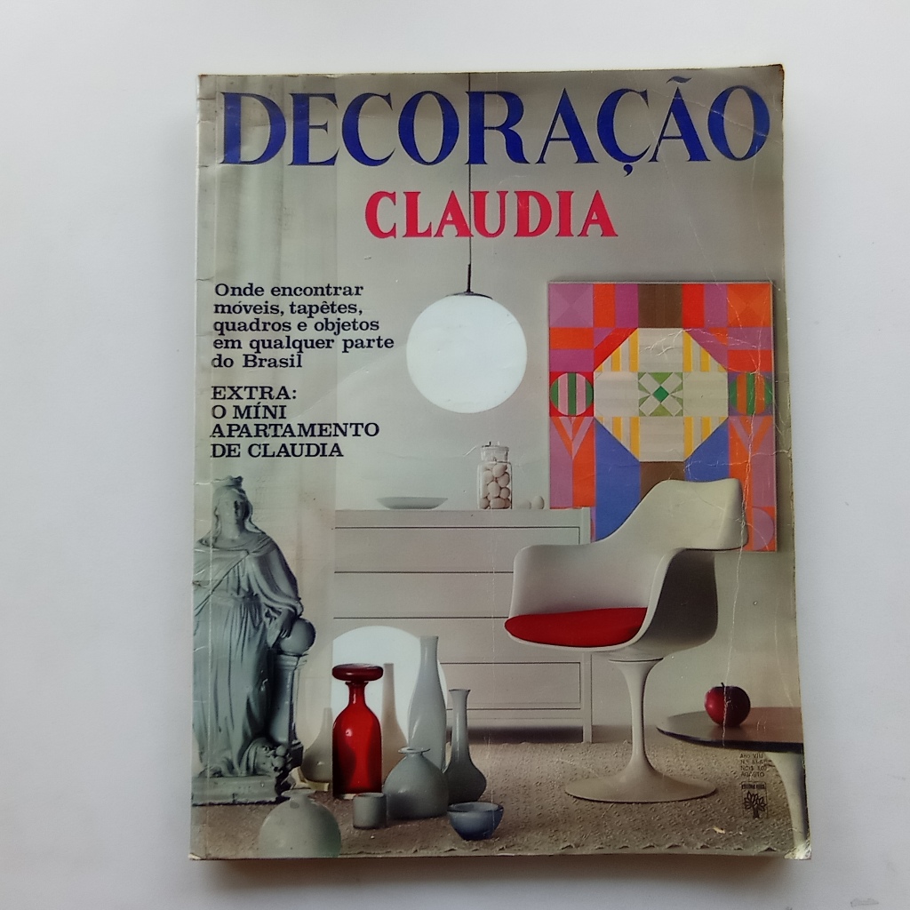 Revista Decoração Cláudia nº 83 A - Ago/1968 - Arquitetura / Decoração / Paisagismo