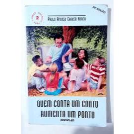 Livro: Quem Conta Um Conto Aumenta Um Ponto - Paulo Afonso