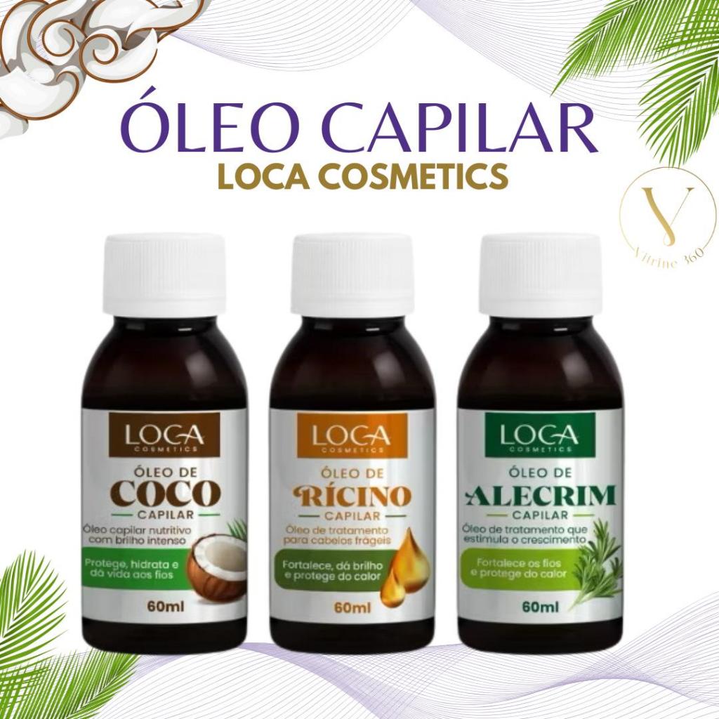 Óleo Capilar Loca Cosmetics 60ml – Coco Rícino Alecrim Tratamento e Crescimento em Oferta na Shopee